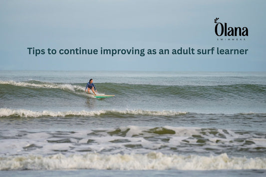 Learning to surf as an adult? Here are some tips that can help you reach your goals